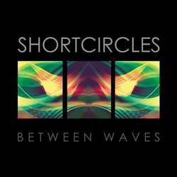 Shortcircles Between Waves Vinyl
