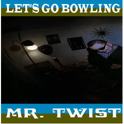 Let's Go Bowling Mr. Twist Vinyl LP