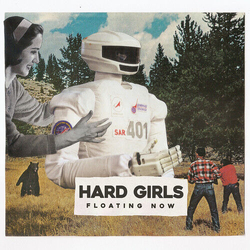 Hard Girls Floating Now Vinyl