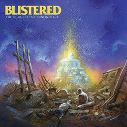 Blistered The Poison Of Self Confinement Vinyl LP