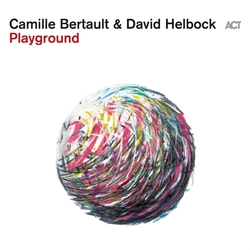 Camille Bertault & David Helbock Playground Vinyl