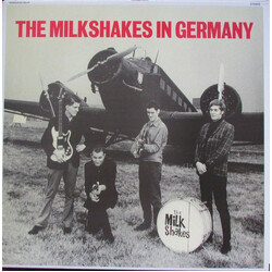 Thee Milkshakes The Milkshakes In Germany Vinyl LP