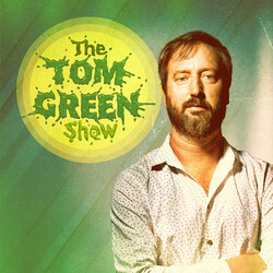 Tom Green (2) The Tom Green Show Vinyl LP