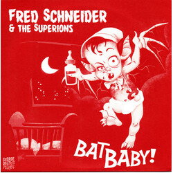 Fred Schneider / The Superions Bat Baby! Vinyl