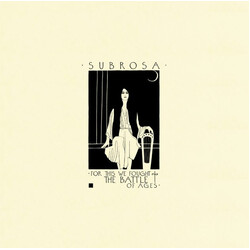 Subrosa (3) For This We Fought The Battle Of Ages Vinyl 2 LP