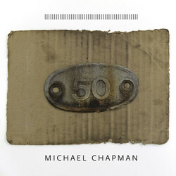 Michael Chapman 50 Vinyl