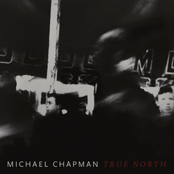 Michael Chapman True North - Coloured - Vinyl