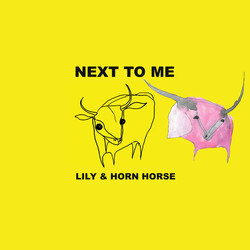 Lily & Horn Horse Next To Me Vinyl LP