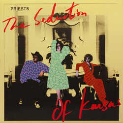Priests (2) The Seduction Of Kansas Vinyl LP