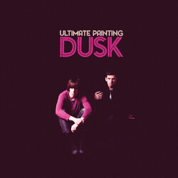 Ultimate Painting Dusk Vinyl LP