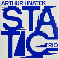 Arthur Hnatek Trio Static Vinyl LP
