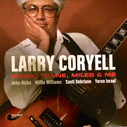 Larry Coryell Monk, Trane, Miles & Me Vinyl LP