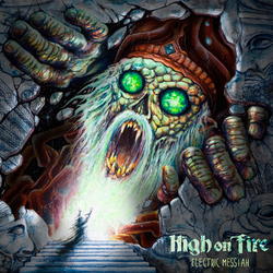 High On Fire Electric Messiah Vinyl 2 LP