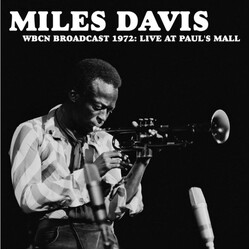 Miles Davis WBCN Broadcast 1972: Live At Paul's Mall Vinyl LP