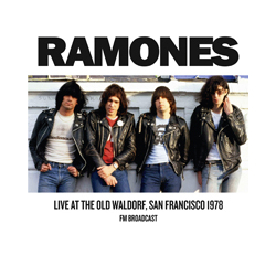 Ramones Today Your Love  Tomorrow The World: Live At The Old Waldorf  San Francisco Vinyl