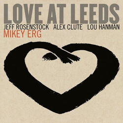 Mikey Erg Love At Leeds Vinyl LP