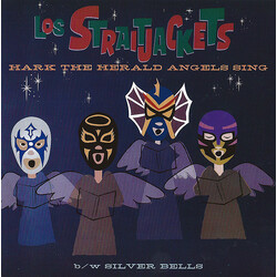 Los Straitjackets Hark The Herald Angels Sing b/w Silver Bells