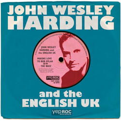 John Wesley Harding And The English UK Making Love To Bob Dylan / The Buzz Vinyl
