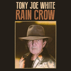 Tony Joe White Rain Crow