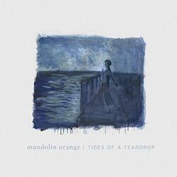 Mandolin Orange Tides Of A.. - Coloured - Vinyl