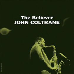 John Coltrane The Believer Vinyl LP