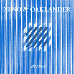 Xeno And Oaklander Hypnos Vinyl LP