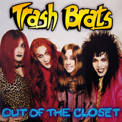 Trash Brats Out Of The Closet Vinyl LP