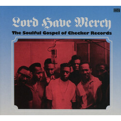 Various Lord Have Mercy (The Soulful Gospel Of Checker Records) Vinyl LP