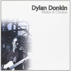 Dylan Donkin Make A Choice Vinyl
