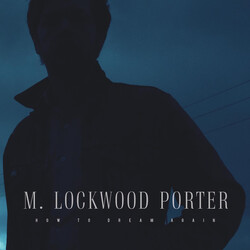 M. Lockwood Porter How To Dream Again