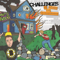 Challenges We Ruined The Neighborhood Vinyl LP