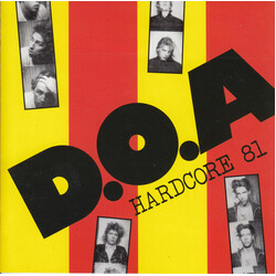 D.O.A. (2) Hardcore '81 Vinyl LP