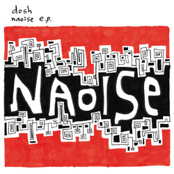 Dosh Naoise Ep Vinyl