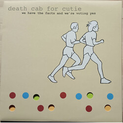 Death Cab For Cutie We Have The Facts And We're Voting Yes Vinyl LP