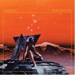 Mazerati Rehumanizer Vinyl