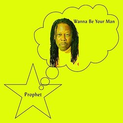 Prophet Wanna Be Your Man Vinyl