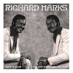 Richard Marks Love Is Gone (The Lost Sessions: 1969-1977) Vinyl 2 LP