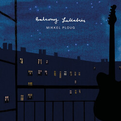 Mikkel Ploug Balcony Lullabies Vinyl LP