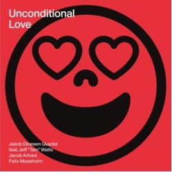 Jakob Dinesen Quartet Feat' Jeff 'Tain' Watts Unconditional Love VINYL LP