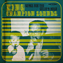 King Champion Sounds Songs For The Golden Hour Multi Vinyl/CD