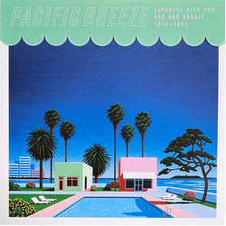 Various Pacific Breeze: Japanese City Pop, AOR And Boogie 1976-1986 Vinyl 2 LP