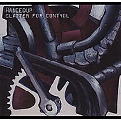 Hangedup Clatter For Control Vinyl LP