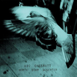 Vic Chesnutt North Star Deserter