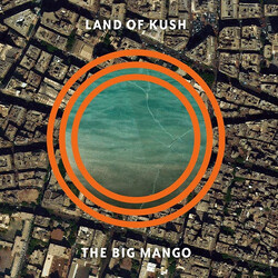 Land Of Kush The Big Mango