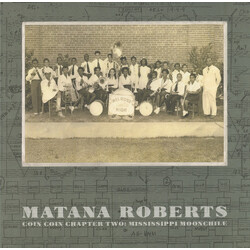 Matana Roberts Coin Coin Chapter Two: Mississippi Moonchile Vinyl LP