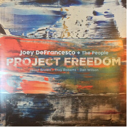 Joey DeFrancesco + The People Project Freedom Vinyl LP