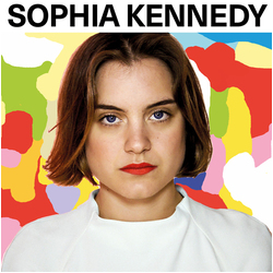 Sophia Kennedy Sophia Kennedy -Download- Vinyl