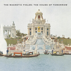 The Magnetic Fields The House Of Tomorrow Vinyl