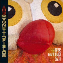 The Magnetic Fields Love At The Bottom Of The Sea
