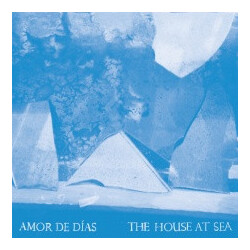 Amor De Días The House At Sea